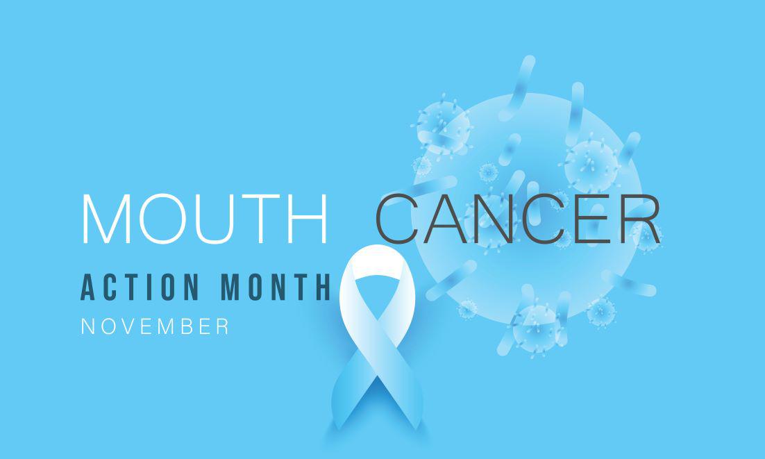 Mouth Cancer Action Month